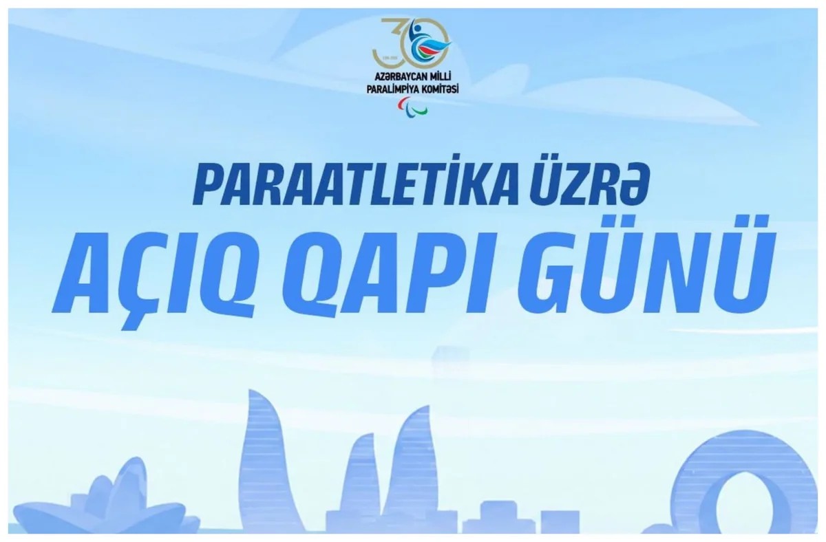 Milli Paralimpiya Komitəsi paraatletika üzrə Açıq Qapı Günü keçirəcək